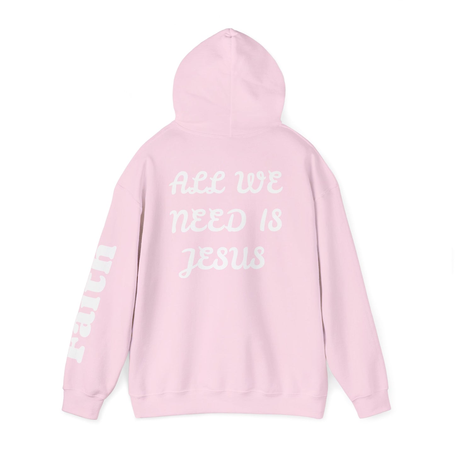 Christian Hoodie — "All We Need Is Jesus" Religious Pullover with Faith Sleeve Print