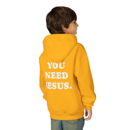 Youth Hoodie — “You Need Jesus.” Bold Back Print with Crown Accent