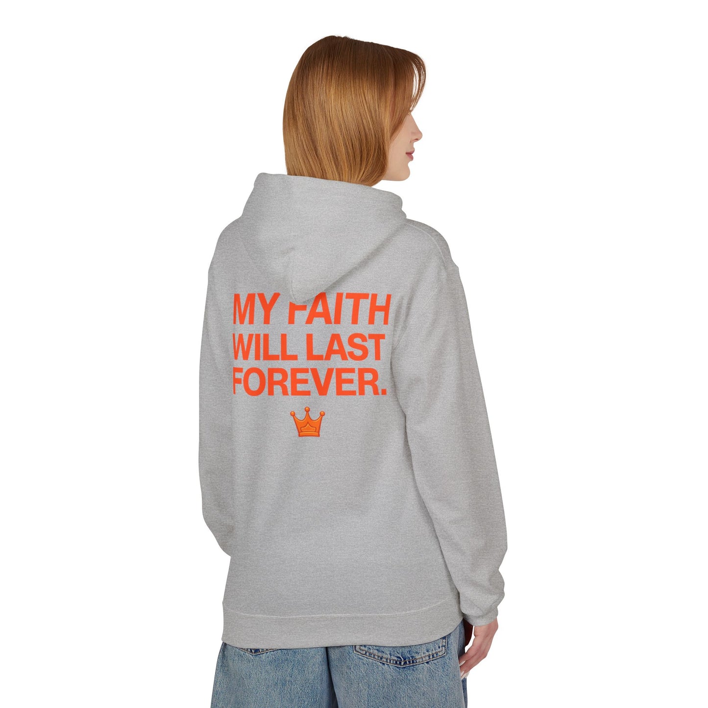Faith Will Last Forever Hoodie — Inspirational Crown Graphic Hoodie