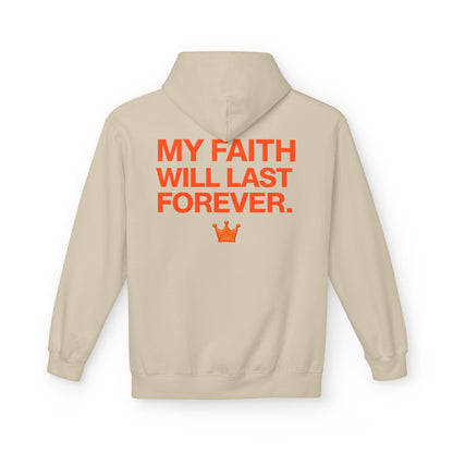 Faith Will Last Forever Hoodie — Inspirational Crown Graphic Hoodie