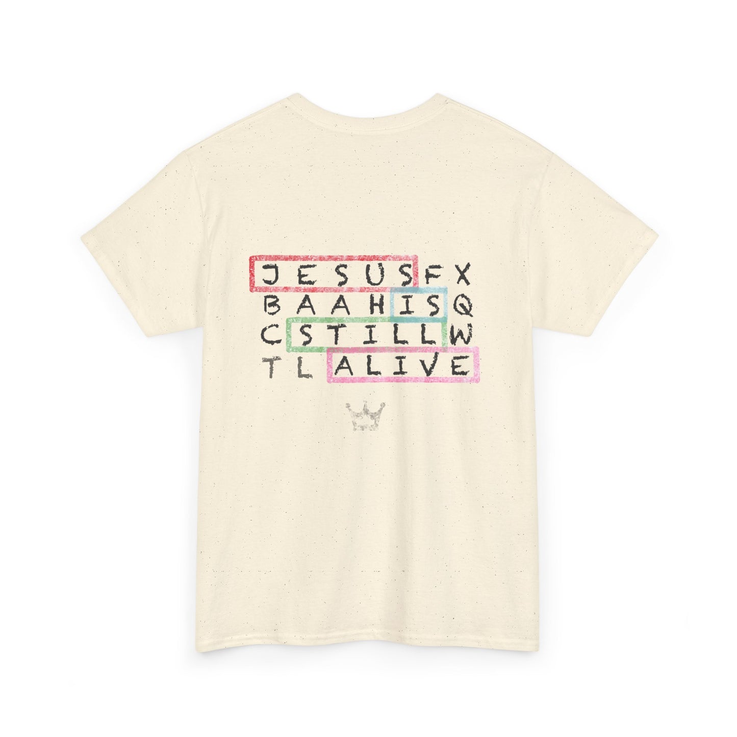 Faith Tee — "Jesus Is Still Alive" Christian Graphic T‑Shirt