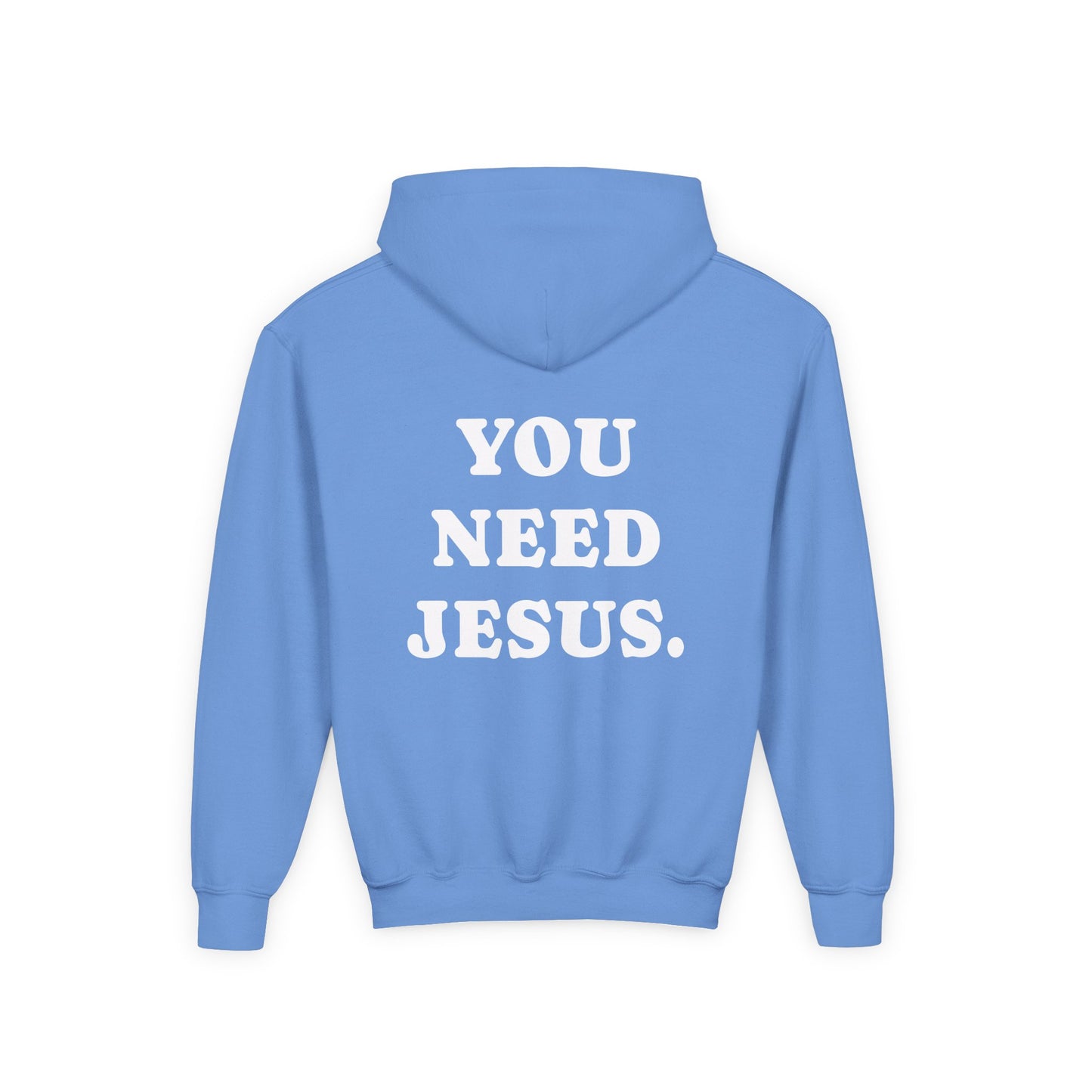 Youth Hoodie — “You Need Jesus.” Bold Back Print with Crown Accent