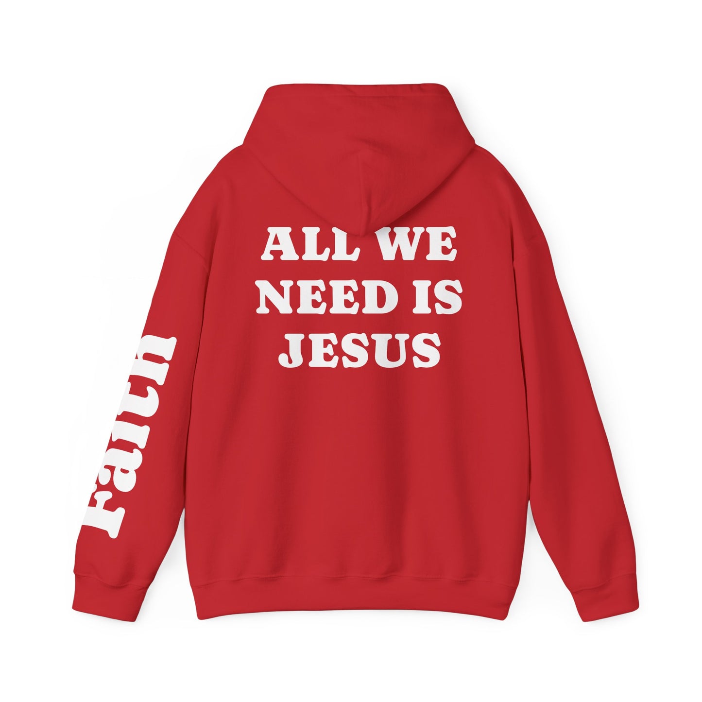 Christian Hoodie — "All We Need Is Jesus" Religious Pullover with Faith Sleeve Print