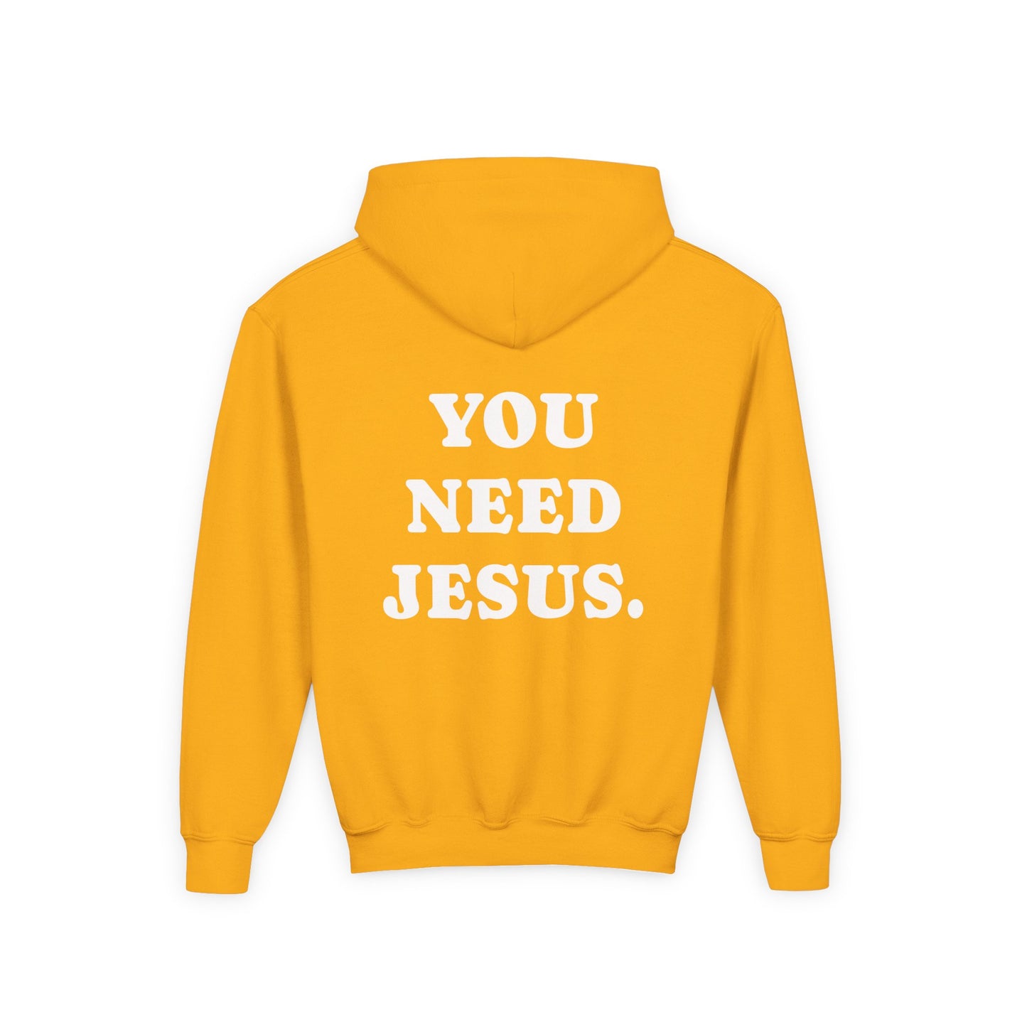 Youth Hoodie — “You Need Jesus.” Bold Back Print with Crown Accent