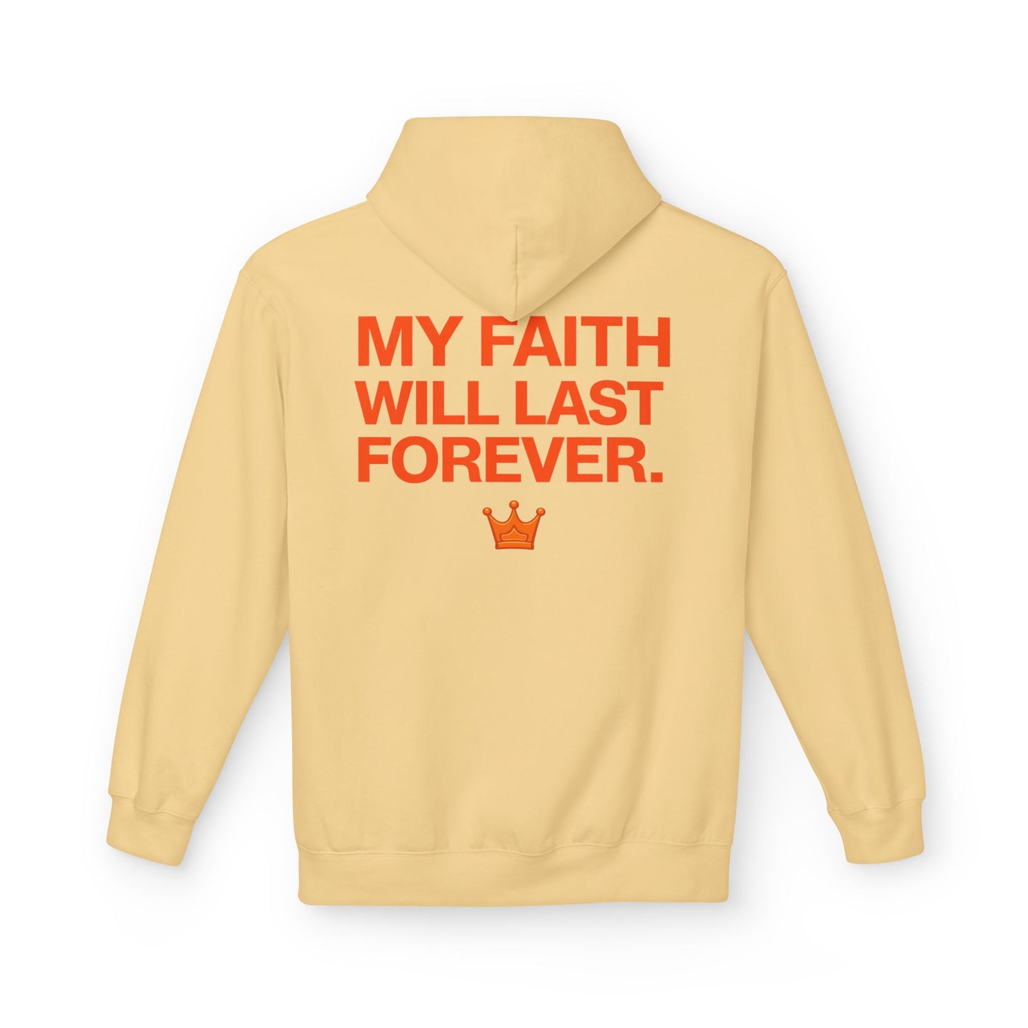 Faith Will Last Forever Hoodie — Inspirational Crown Graphic Hoodie