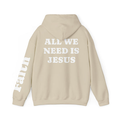 Christian Hoodie — "All We Need Is Jesus" Religious Pullover with Faith Sleeve Print