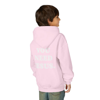 Youth Hoodie — “You Need Jesus.” Bold Back Print with Crown Accent