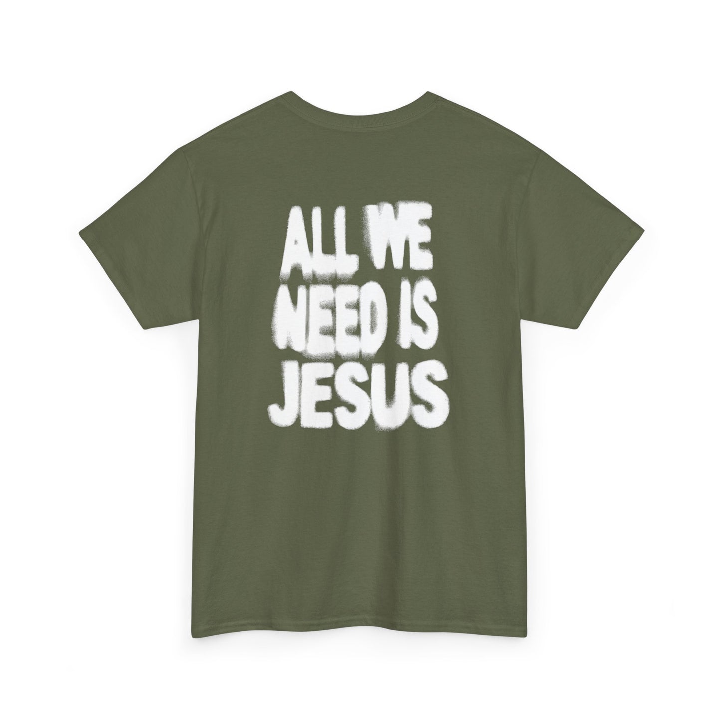 All We Need Is Jesus Tee — Christian Graphic T-Shirt with Crown Logo