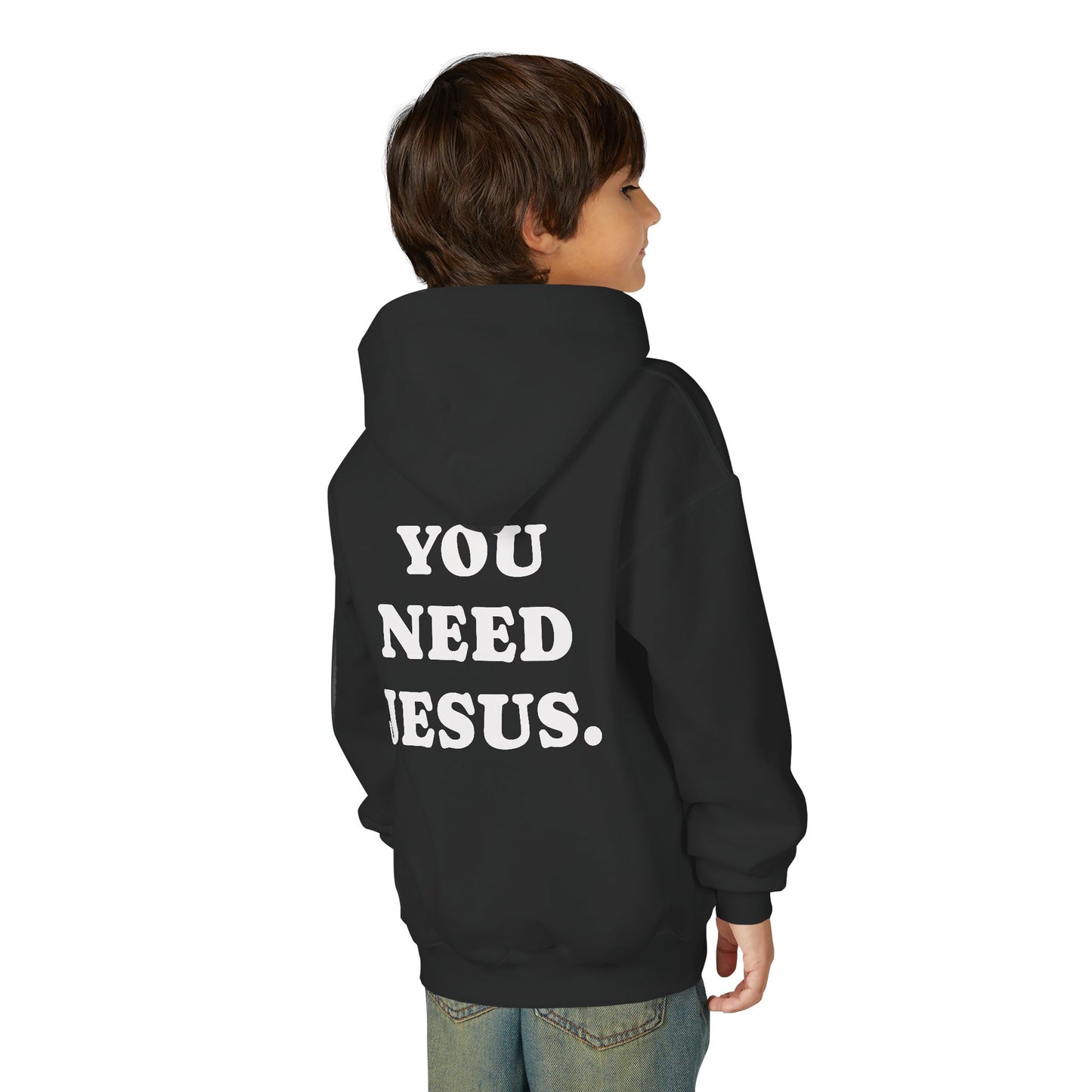 Youth Hoodie — “You Need Jesus.” Bold Back Print with Crown Accent