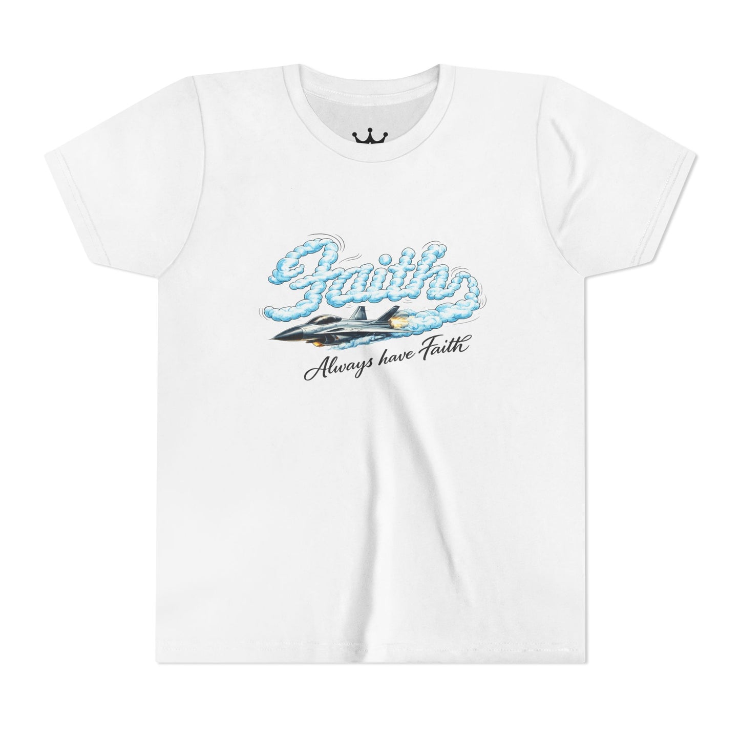 Youth Tee — "Faith Always Have Faith" Inspirational Kids Graphic Shirt