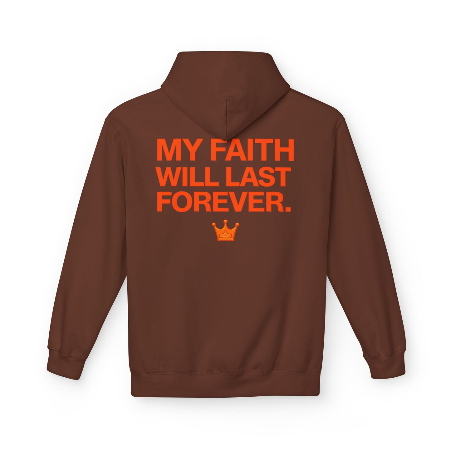 Faith Will Last Forever Hoodie — Inspirational Crown Graphic Hoodie